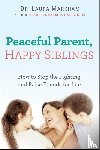 Laura Markham - Peaceful Parent, Happy Siblings
