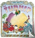 Brett, Jan - The Turnip
