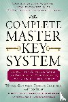 Gladstone, William (William Gladstone), Greninger, Richard (Richard Greninger), Selby, John (John Selby) - Complete Master Key System
