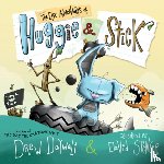Daywalt, Drew - The Epic Adventures of Huggie & Stick