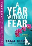Kieves, Tama (Tama Kieves) - Year Withour Fear