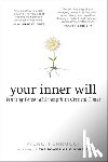 Ferrucci, Piero - YOUR INNER WILL