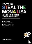 Bayouth, Taylor - How To Steal The Mona Lisa