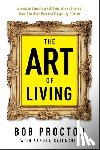Bob Proctor, Sandra Gallagher - The Art of Living