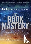 Selig, Paul (Paul Selig) - The Book of Mastery