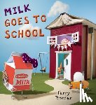 Border, Terry - Milk Goes to School