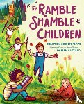 Soontornvat, Christina - The Ramble Shamble Children