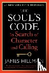 Hillman, James - SOULS CODE