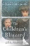 Benjamin, Melanie - The Children's Blizzard