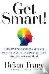 Tracy, Brian - Get Smart!