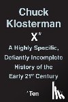 Chuck Klosterman - Chuck Klosterman X