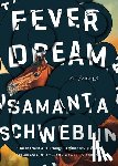 Schweblin, Samanta - Fever Dream