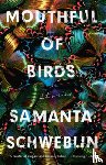 Samanta Schweblin - Mouthful of Birds
