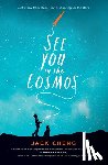 Cheng, Jack - See You in the Cosmos