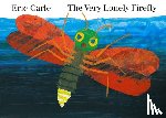 Carle, Eric - The Very Lonely Firefly