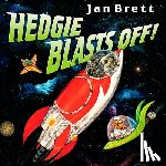 Brett, Jan - Hedgie Blasts Off!