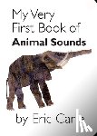 Carle, Eric - My Very First Book of Animal Sounds