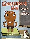 Murray, Laura - The Gingerbread Man Loose in the School