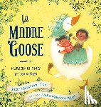 Elya, Susan Middleton - LA MADRE GOOSE