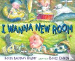 Kaufman Orloff, Karen - I Wanna New Room