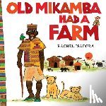 Isadora, Rachel - Old Mikamba Had A Farm