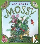 Brett, Jan - Mossy