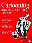 Hamm, Jack (Jack Hamm) - Cartooning the Head and Figure