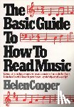 Cooper, Helen (Helen Cooper) - The Basic Guide to How to Read Music