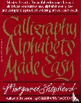 Shepherd, Margaret - Calligraphy Alphabets Made Easy