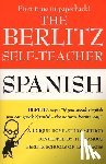 Berlitz, Editors (Berlitz Editors) - The Berlitz Self-Teacher - Spanish