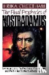 Cheetham, Erika - The Final Prophecies of Nostradamus