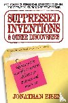 Eisen, Jonathan (Jonathan Eisen) - Suppressed Inventions and Other Discoveries