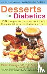 Cavaiani, Mabel, Blocker, Anne - Desserts for Diabetics - 200 Recipes for Delicious Traditional Desserts Adapted for Diabetic Diets, Revised and Updated