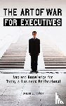 Krause, Donald G. - Art of War for Executives