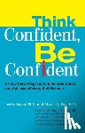 Sokol, Leslie, Fox, Marci G. - Think Confident, Be Confident