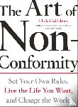 Guillebeau, Chris (Chris Guillebeau) - The Art of Non-Conformity