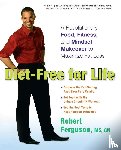 Ferguson, Robert (Robert Ferguson) - Diet-Free for Life