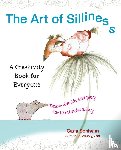 Sonheim, Carla (Carla Sonheim) - The Art of Silliness