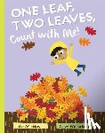 Micklos, John - One Leaf, Two Leaves, Count with Me!