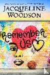Woodson, Jacqueline - Remember Us