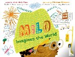 Pe a, Matt de la - Milo Imagines the World