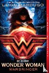Bardugo, Leigh - Wonder Woman: Warbringer