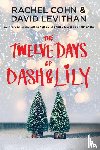 Cohn, Rachel, Levithan, David - The Twelve Days of Dash & Lily