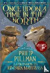 Philip Pullman, John Lawrence - His Dark Materials: Once Upon a Time in the North