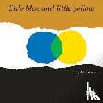 Lionni, Leo - Little Blue and Little Yellow