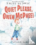 Ludwig, Trudy, Barton, Patrice - Quiet Please, Owen McPhee!