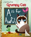 Webster, Christy - A Is for Awful: A Grumpy Cat ABC Book (Grumpy Cat)
