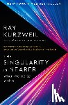 Kurzweil, Ray - The Singularity Is Nearer: When We Merge with AI