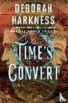 Deborah Harkness - Time's Convert