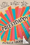 Lockwood, Patricia - Priestdaddy